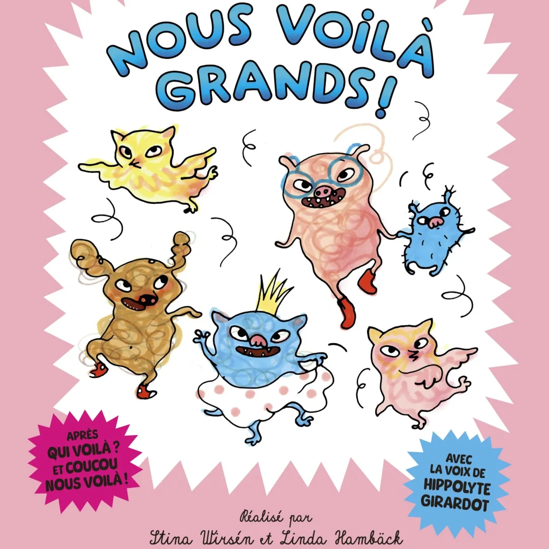 Nous voilà grands !